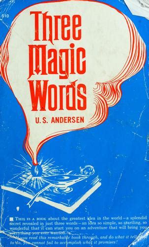 U S Andersen's Three Magic Words: Unlocking the Secret to Success